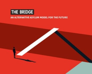 The bridge: an alternative asylum model for the future (march 2024)